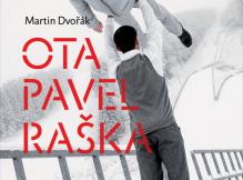 Divadlo F. X. Šaldy v Liberci uvede baletní inscenaci Ota-Pavel-Raška